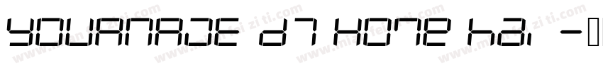 YOURNAME D7 HOme hai字体转换